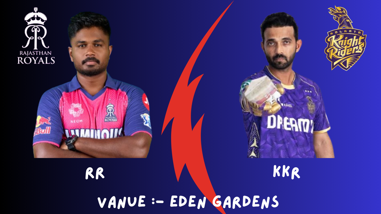 Today IPL match, KKR vs RR, IPL 2025, Kolkata Knight Riders, Rajasthan Royals, Eden Gardens, IPL match preview, IPL today match prediction, KKR RR head to head.